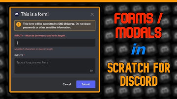 Making FORMS in Scratch For Discord! (NEW Discord feature)