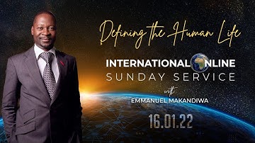 EMMANUEL MAKANDIWA| Defining The Human Life