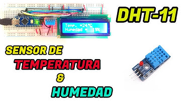 SENSOR DHT11 Y LCD 16X2 (TEMPERATURA Y HUMEDAD)
