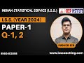 ISS PYQ 2024 Paper1 Q 1,2.  Solutions  By Sudhir Sir Deep Institute