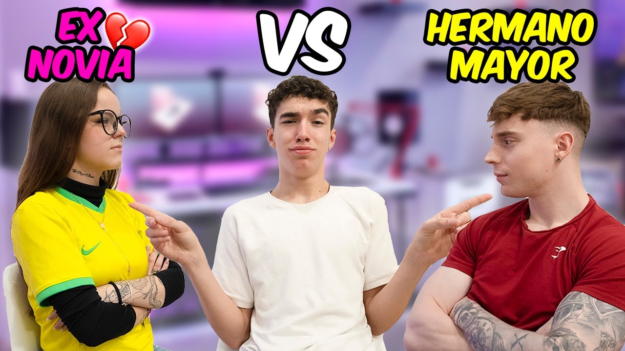 MI EX NOVIA VS MI HERMANO MAYOR 😱 SOY MATTEO