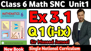 Class 6 Math SNC Exercise 3.1 Q1 (Part1-9) | Class 6 Math New Book Ex 3.1 Single National Curriculum