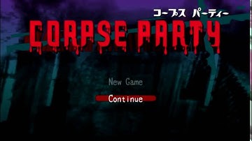 Corpse Party: | PART 11 | Yuka needs to Pee in a time like this?!