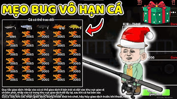 THNE PHÁT HIỆN MẸO BUG VÔ HẠN CÁ CỰC DỄ TRONG CÂU CÁ VẠN CÂN