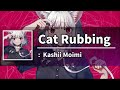 [Karaoke] Cat Rubbing - Kashii Moimi