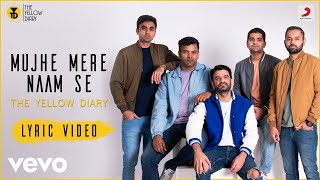 Mujhe Mere Naam Se - Official Lyric Video | The Yellow Diary | Motivational Song 2022