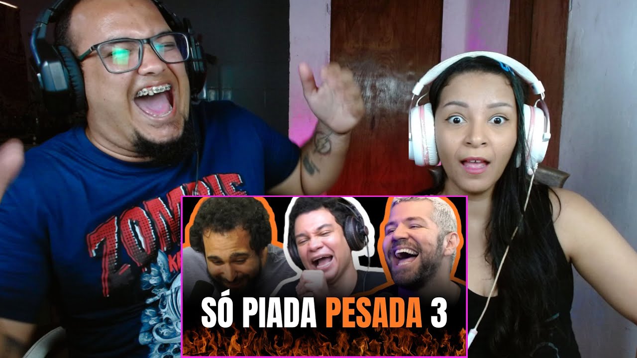 REAGINDOA A SÓ PIADAS PESADAS! Se rir, já sabe né? - Parte III 