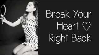 Break Your Heart Right Back - Ariana Grande (Lyric Video)