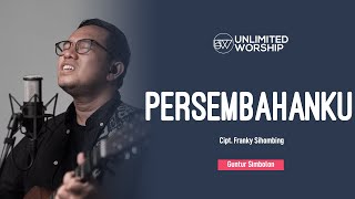 Guntur Simbolon  Persembahanku   At Unlimited Worship