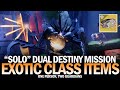 "Solo" Dual Destiny Exotic Class Item Mission (One Person, Two Guardians) [Destiny 2]