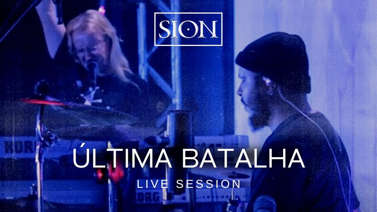 ÚLTIMA BATALHA | SION | Live Session 