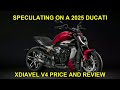 Speculating on a 2025 Ducati XDiavel V4 Price and Review