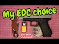My EDC Choices
