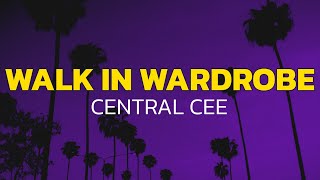 Central Cee - Walk In Wardrobe (Lyrics)