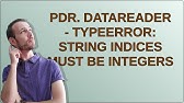 TypeError: tuple indices must be integers or slices, not str - YouTube Typeerror: Tuple Indices Must Be Integers Or Slices, Not Str - Youtube