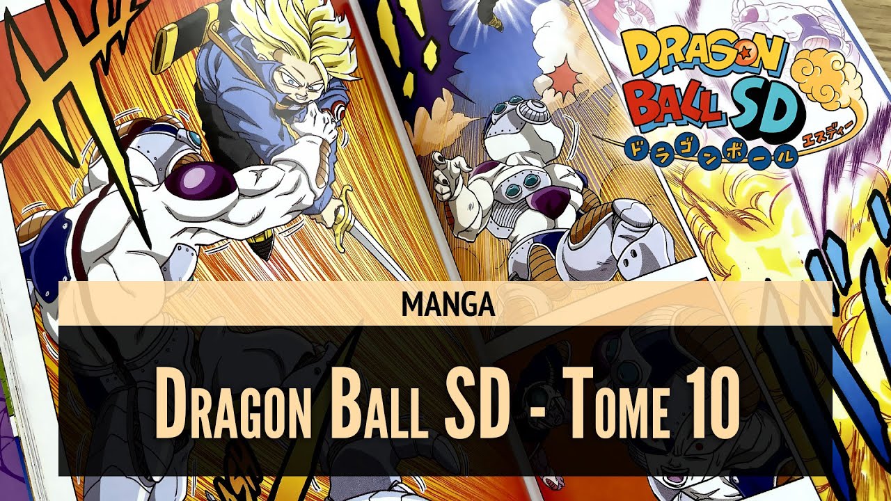 DRAGON BALL SD - TOME 10