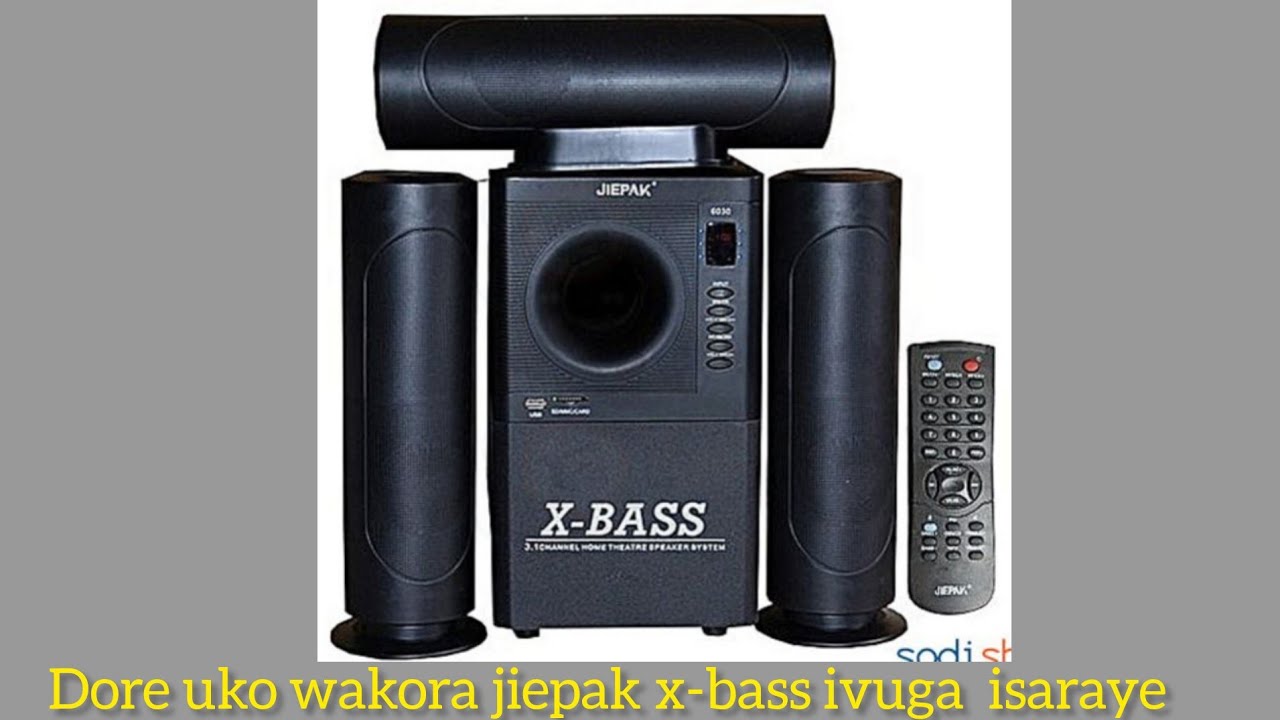 JIEPAK X-BASS IVUGA ISARAYE, DORE UKO WABIKOSORA!
