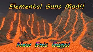 Elemental Guns!! (Shoot fire, water & more) | Minecraft Mod Showcase Elemental Guns!! (Shoot fire, water & more) | Minecraft Mod Showcase