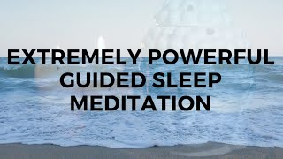 EXTREMELY POWERFUL GUIDED SLEEP MEDITATION healing, peaceful sleep, fast sleep calming meditation