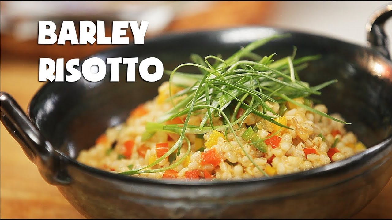 How To Make Desi Chinese Style Veg Barley Risotto | Ajay Chopra ...
