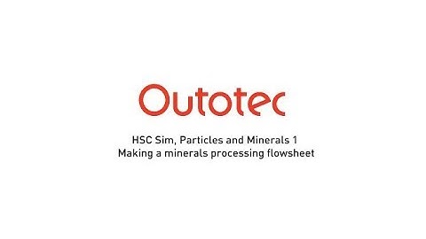 HSC Sim, Particles and Minerals 1 – Making a minerals processing flowsheet