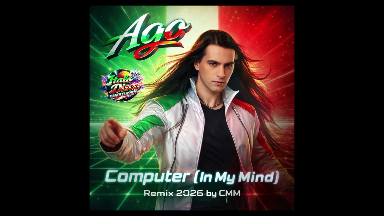 Ago - Computer (In My Mind Remix) (Remix 2026 by CMM)