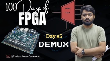 How to implement Demultiplexer on FPGA | 100 Days of FPGA