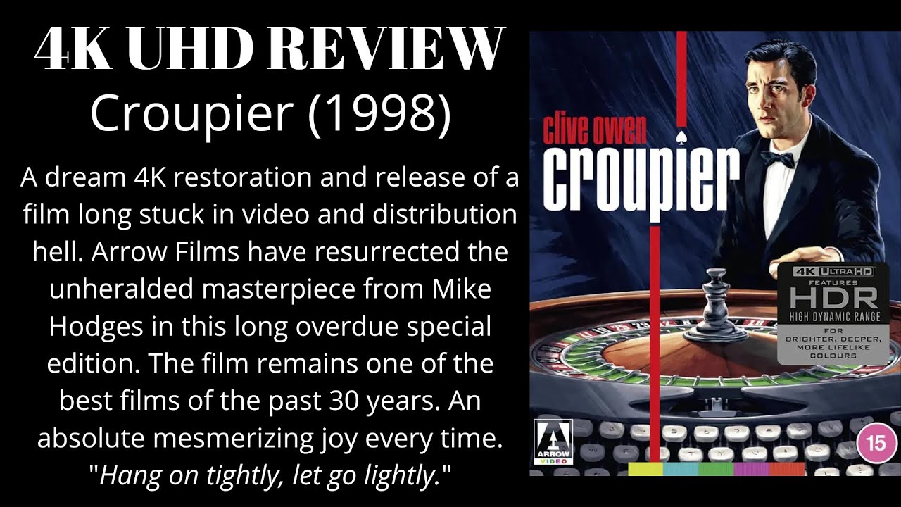 Croupier (1998) Arrow Video 4K UHD Review