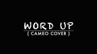 Video thumbnail of "Cameo - Word Up (Hatcheck acoustic cover) on Spotify & iTunes"