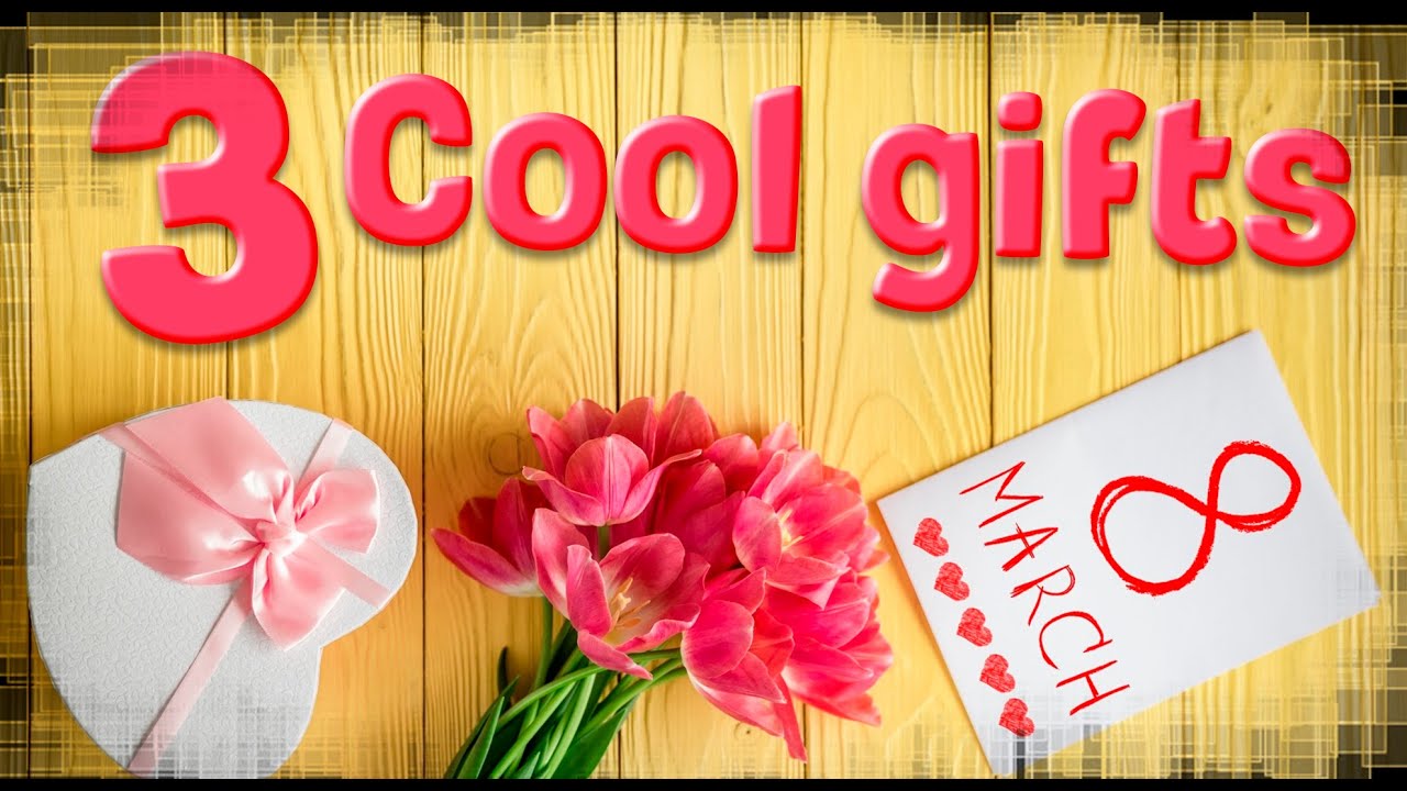 3 Cool gifts for March 8 with Your Own Hands | DIY