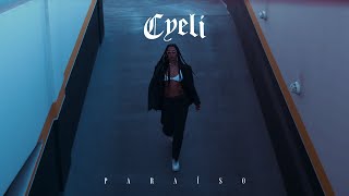 Cyeli - Paraíso (Video Clipe Oficial)