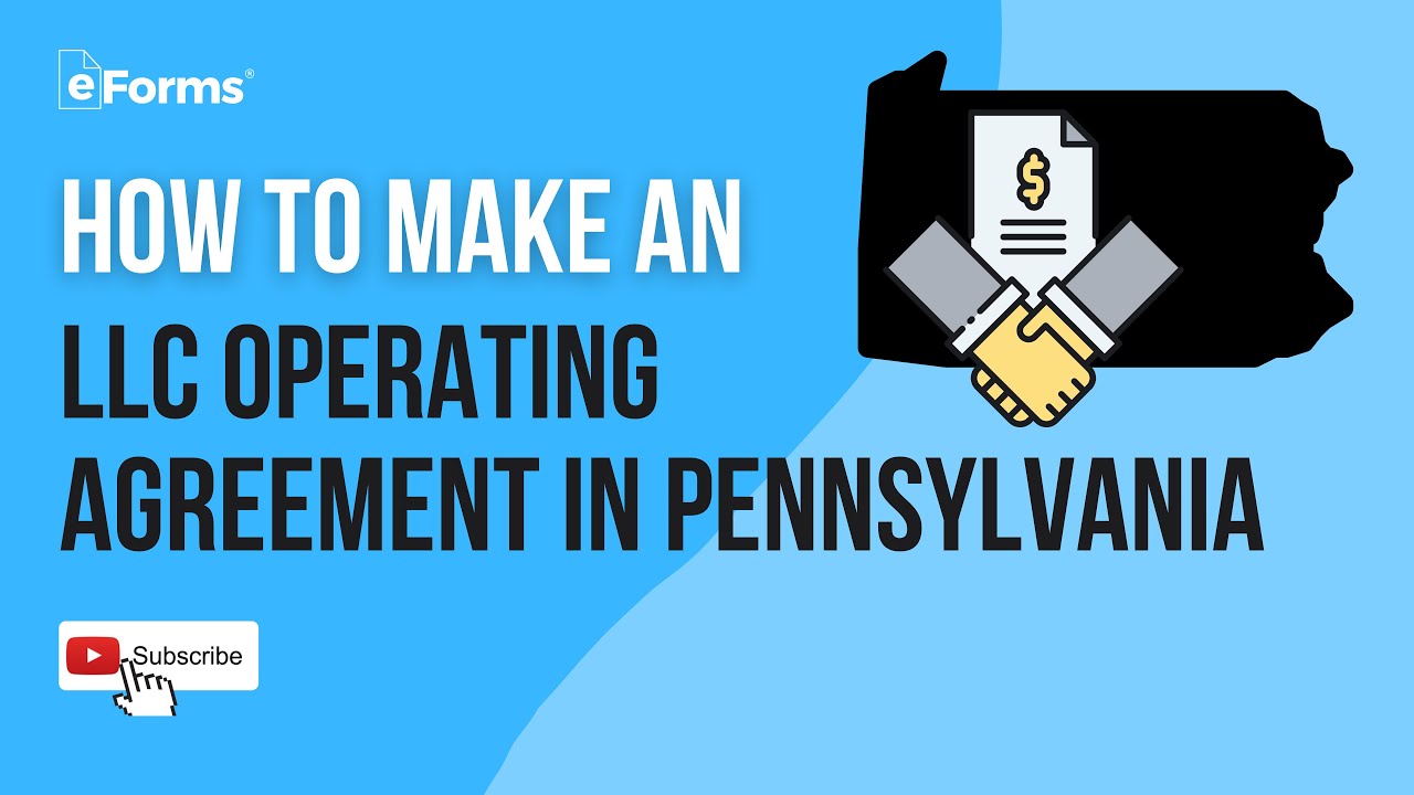 Creating an LLC Operating Agreement In Pennsylvania, EXPLAINED