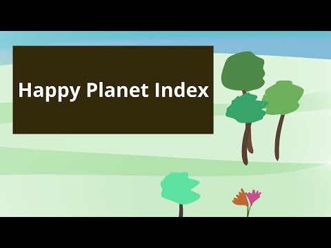Vidéo: L'indice Happy Planet: Trouver Le Bonheur Sans Détruire La Terre - Réseau Matador
