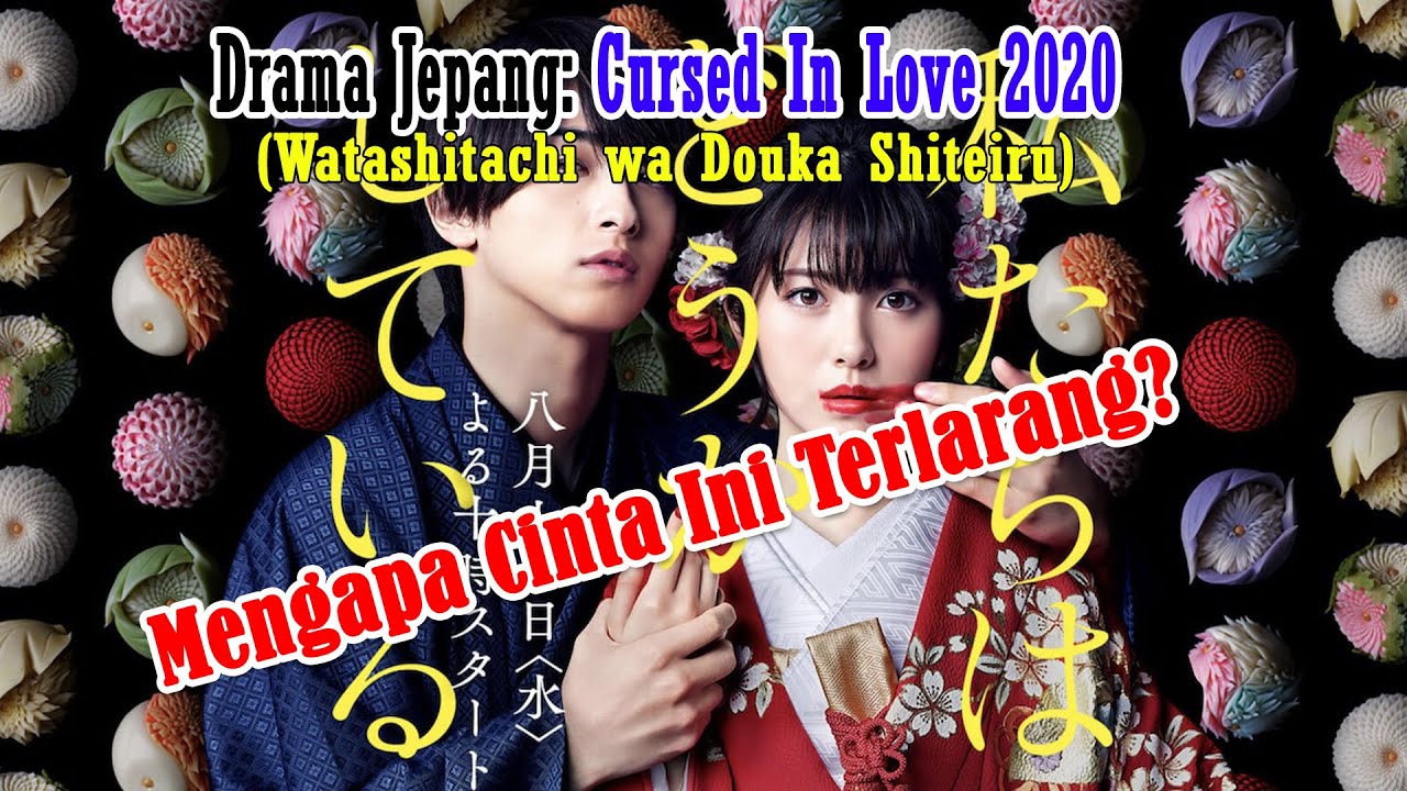 Drama Jepang Cursed In Love 2020 YouTube