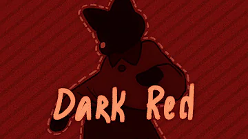 Dark red | Animation