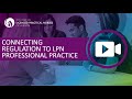 Connecting Regulation To LPN Professional Practice 