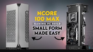 We Needed This... | Cooler Master NCore 100 MAX Gaming PC Build | SFF Mini ITX, RTX 4070 Ti