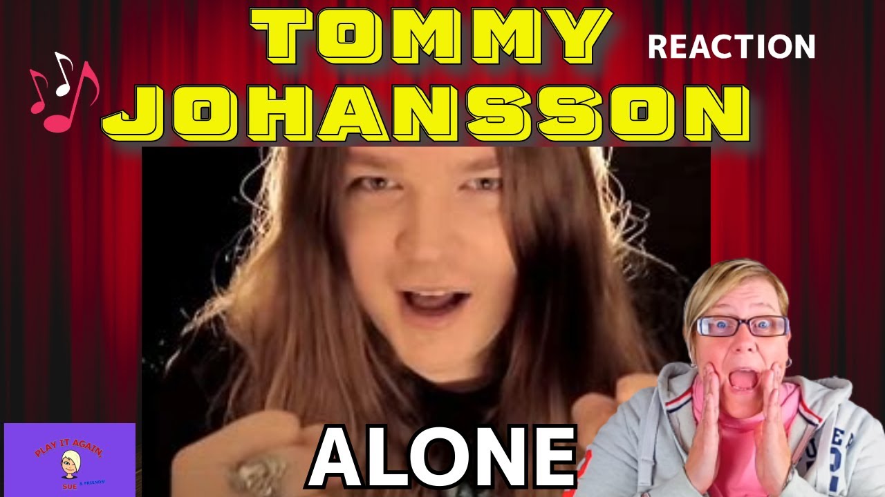 1st Time HEARING ~ ALONE by TOMMY JOHANSSON ~ Reaction