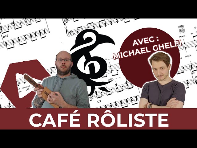 Café Rôliste #42 - Michael Ghelfi