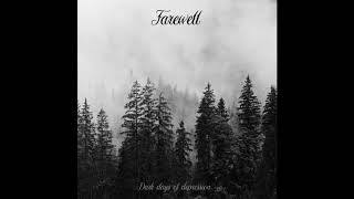 Farewell - Hiding from Reality (2019)