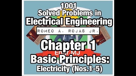 1001 Solved Problems in Electrical Engineering (Romeo A. Rojas Jr.) Chapter 1.( 1-5)