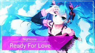 Nightcore   Ready For LoveNamaraCore Remix√[Cascada]