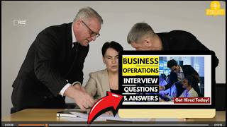 Business Operations Interview Questions and Answers | How To Ace Your Interview Successfully