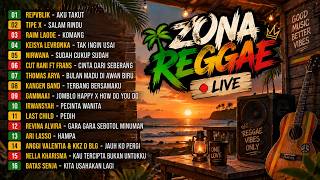 🔴 LIVE 🎶 ZONA REGGAE | Lagu Reggae Indonesia Terbaik 2026 🌴 Santai, Nongkrong & Temani Perjalanan