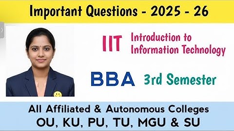 Important Questions 2025-26 Introduction to Information Technology BBA 3rd Sem OU, KU 100% Pass 