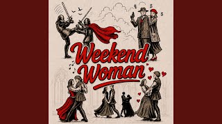 Download lagu Weekend Woman