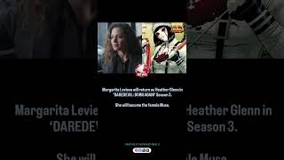 Margarita Levieva will return as Heather Glenn in ‘DAREDEVIL: BORN AGAIN’ Season 3.