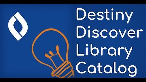 How to use Destiny Discover: Log In, Search, & Holds