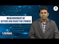 MEASUREMENT OF ACTIVE AND REACTIVE POWER | BY MR. S. RAJ KUMAR || MLRITM