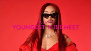 Mulatto - Youngest N Richest Lyrics